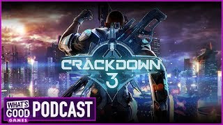 Crackdown 3 Metro Exodus amp Far Cry New Dawn Reviews  Whats Good Games Ep 92 [upl. by Raffin]