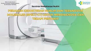 WEBINAR KEDOKTERAN NUKLIR [upl. by Ajani]