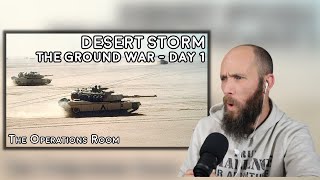 South African Reacts to Desert Storm The Ground War Day 1 [upl. by Aikemet]