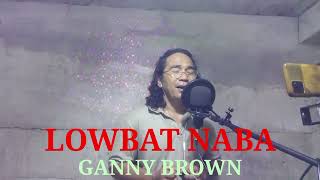 LOWBAT NABA  song cover [upl. by Karola]