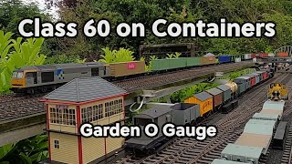 Class 60 on Containers  Many more  Garden O Gauge [upl. by Eat]