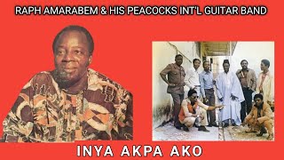 OWERRI HIGHLIFE MUSIC  INYA AKPA AKO BY PEACOCKS INTERNATIONAL GUITAR BAND LED RAPH AMARABEM [upl. by Hannie563]