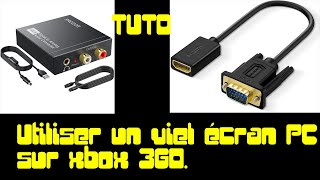 Utiliser ancien écran PC sur la 360 hdmi vers VGA son optique vers jack [upl. by Eisenhart641]