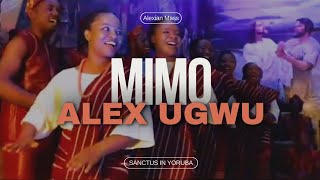 Mimọ Yoruba Sanctus  Alex Ugwu Imo State Govt House Chapel Choir [upl. by Ariaz]