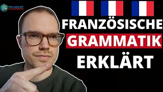 💡 Französische Grammatik  die wichtigsten Zeitformen erklärt  Französisch lernen für Anfänger [upl. by Ainotal]