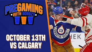 BATTLE OF ALBERTA  PREGAMING WITH BORDZY  October 13th 2024 [upl. by Acinorav]