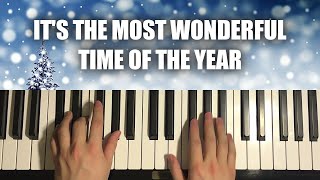 How To Play  Its The Most Wonderful Time Of The Year Piano Tutorial Lesson [upl. by Assillem]