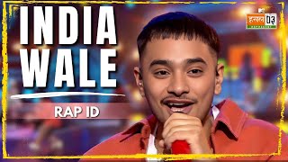 India Wale  Rap ID  MTV Hustle 03 REPRESENT [upl. by Blanchard]