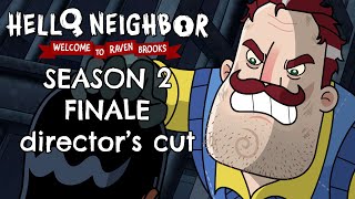 Season 2 Finale  Say Goodbye  S2 EP7  HelloNeighbor Cartoon  Welcome To Raven Brooks [upl. by Kramer]