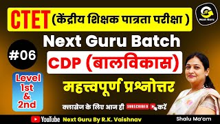 CTET Classes  06 CDP By shalu Dhawan Maam  Next Guru Batch [upl. by Rehptsirhc618]