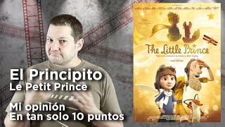 quotEl Principitoquot Crítica en 10 puntos [upl. by Narih]