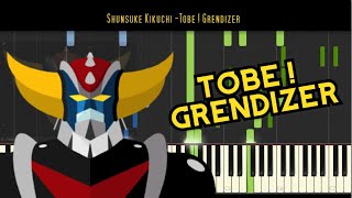 Shunsuke Kikuchi  Tobe  Grendizer UFO Robot Grendizer  Synthesia Piano cover [upl. by Orabla]