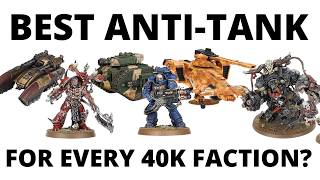 Every Warhammer 40K Factions Best Anti Tank Units [upl. by Epilif]