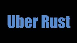 Uber Rust Server [upl. by Oremor]