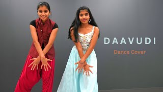 Daavudi  దావూదీ  Dance Cover  Nainika amp Thanaya [upl. by Tod]