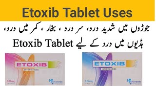 Etoxib 60mg Tablet Uses in Urdu Etoxib 90mg Tablet Uses Etoxib 120mg Tablet Uses Etoricoxib uses [upl. by Celeski]