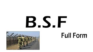 BSF FUll FORM [upl. by Niwhsa]