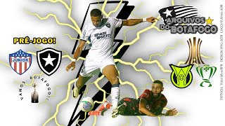 PRÉJOGO JBarranquilla X BOTAFOGO botafogo a semana do botafogo arquivos jr libertadores [upl. by Aldridge]