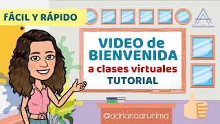 Vídeo de BIENVENIDA a CLASES virtuales TUTORIAL  Cómo hacer un VIDEO DE BIENVENIDA EN MINUTOS [upl. by Judy]