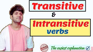 Transitive and Intransitive verbs  Explanation differences similarities and list [upl. by Ecydnarb]