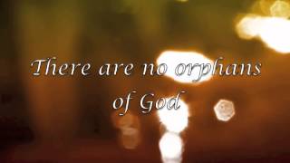 Orphans of God Lyric Video [upl. by Indys]