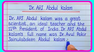 APJ Abdul Kalam Essay in EnglishEssay on Abdul Kalam in English Writing [upl. by Seltzer]