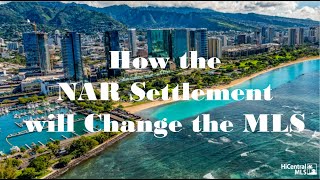 MLS Moment How the NAR Settlement will Change the MLS [upl. by Aemat]