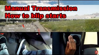 35 Manual transmission clutch up blip starts  no tachometer needed [upl. by Kutzer]