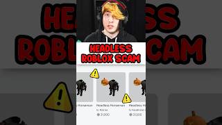 ROBLOX HEADLESS SCAM WATCH OUT [upl. by Clardy]