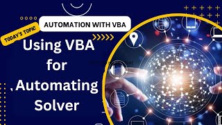 Using VBA for Automating Solver [upl. by Trevar]