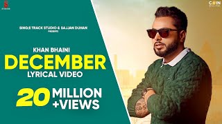 DECEMBER Lyrics Khan Bhaini  Latest Punjabi Songs 2024 [upl. by Laertnom]