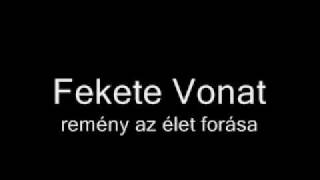 fekete vonat [upl. by Zhang667]