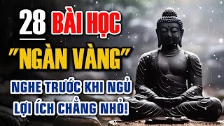 28 BÀI HỌC NGÀN VÀNG MÀ ĐỜI NGƯỜI CẦN PHẢI RÕ   NỘI DUNG ĐẦY ĐỦ  Audio Books  Chuyện Đời [upl. by Bettina]