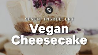 7Ingredient Vegan Cheesecakes  Minimalist Baker Recipes [upl. by Atcliffe]