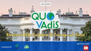 Quo VAdiS ELEZIONI USA lombra di Trump sul clima [upl. by Michiko]