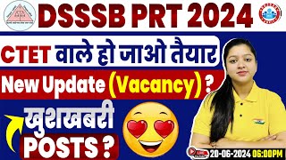 DSSSB PRT Vacancy 2024  DSSSB PRT Vacancy 2024 Latest News  DSSSB PRT Total Post  By Kanika Maam [upl. by Jair378]