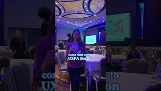 UXPA Boston Conference 2024  Sheraton Hotel [upl. by Adnol]