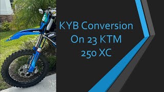 2023 KTM 250 XC with KYB Fork Conversion [upl. by Grigson]