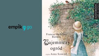 Frances Hodgson Burnett quotTajemniczy ogródquot audiobook [upl. by Blair]