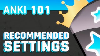 Anki Recommended Settings [upl. by Rafter]