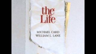 Michael Card  the Life 2 15 Joy in the Journey [upl. by Dnalel135]