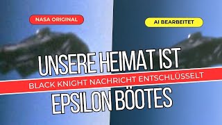 Wir kommen von Epsilon Böotes und beobachten Euch seit 13000 Jahren [upl. by Sackey]