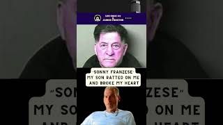 SONNY FRANZESE IN HIS OWN WORDS  quotMY SON BROKE MY HEART WHEN HE RATTEDquot michaelfranzese mobsters [upl. by Aubert]