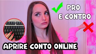 APERTURA CONTO CORRENTE ONLINE CONVIENE PRO E CONTRO [upl. by Mathre962]