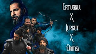 Ertugrul X Turgut X Bamsi Tribute  Edit [upl. by Airdnaxela393]