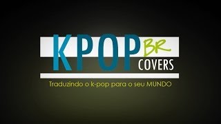 Trailer do Canal Kpop BR Covers [upl. by Denver]