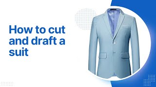 HOW TO CUT AND DRAFT A SUIT [upl. by Ornie258]