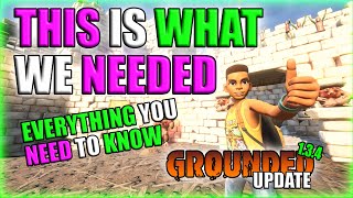 Everything You Need To Know  NEW UPDATE 134  Grounded [upl. by Ronnie]