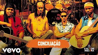 Cidade Negra  Conciliação Acústico Pseudo Video [upl. by Yerffej]