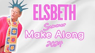 NEW Elsbeth Summer Make Along Knit Sew or Crochet ElsbethMAL24 [upl. by Geraud]